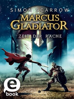 cover image of Marcus Gladiator--Zeit der Rache (Marcus Gladiator 4)